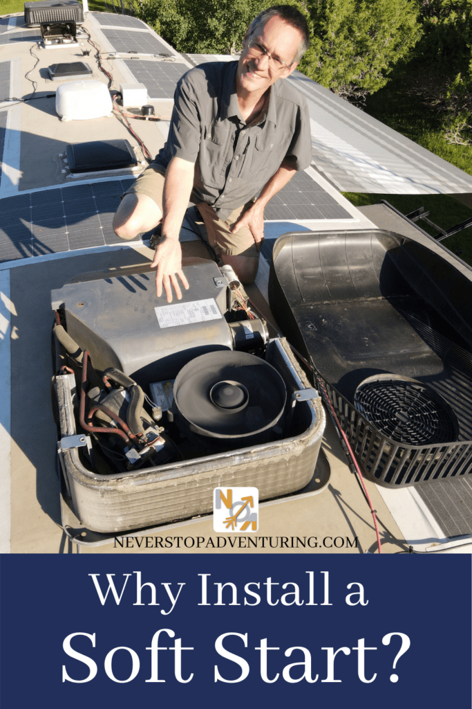 Man on RV roof showing AC with installed Soft Start