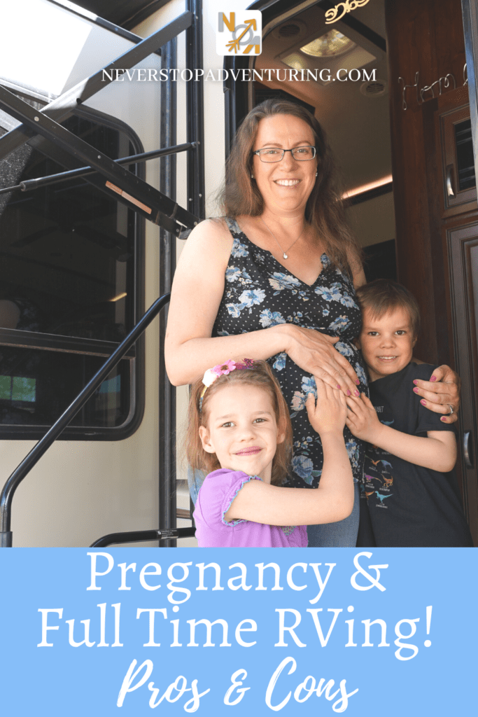 Pinnable image of Pregnancy and Full Time RVing
